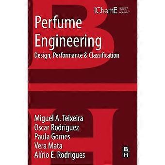 Perfume Engineering Design Performance & Classification - Miguel A. Teixeira