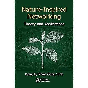 Nature Inspired Networking Theory and Applications