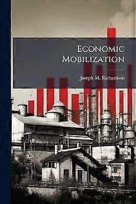 Economic Mobilization