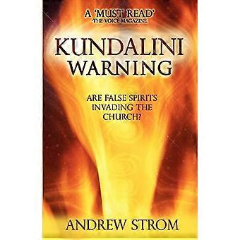 KUNDALINI ADVERTENCIA - ¿Los espíritus falsos están invadiendo la Iglesia?