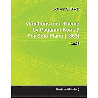 Variationen über ein Thema von Paganini, Band 2 von Johannes Brahms für Klavier solo (1863) Op.35