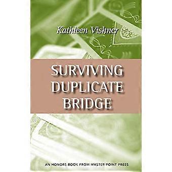 Überlebende Duplicate Bridge: Die ersten 23,69 Punkte