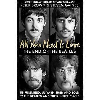 All You Need Is Love: The End of the Beatles - een mondelinge geschiedenis door degenen die erbij waren