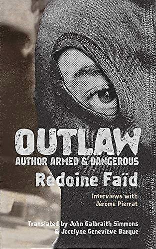 Outlaw: Author Armed &  - Dangerous
