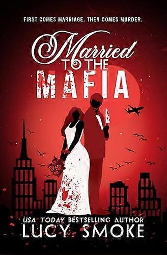 Married to the Mafia