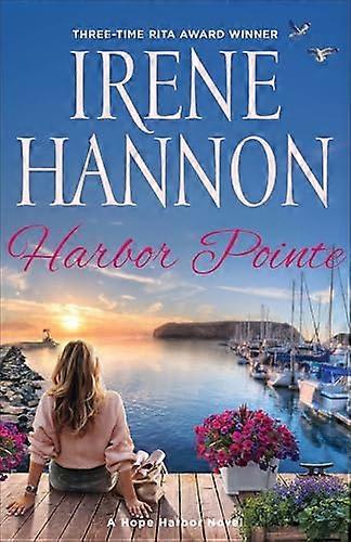 Harbor Pointe A Hope Harbor Novel