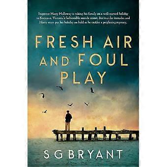 Fresh air and foul play