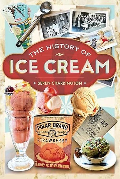 Histoire de la crème glacée