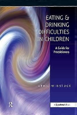 Eating and Drinking Difficulties in Children