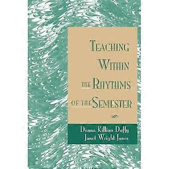 Unterricht in den Rhythmen des Semesters