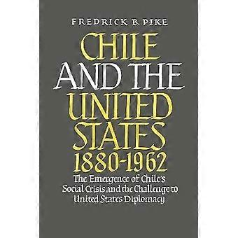 Chile and the United States 1880-1962