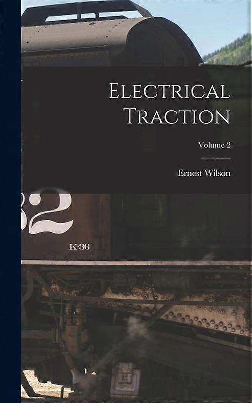 Traction électrique, volume 2