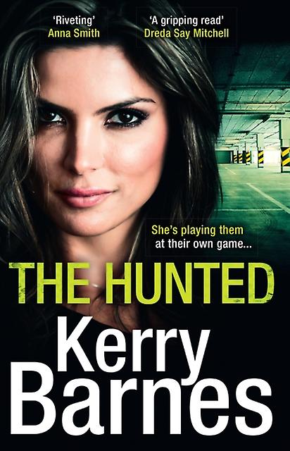 The Hunted by Kerry Barnes Paperback