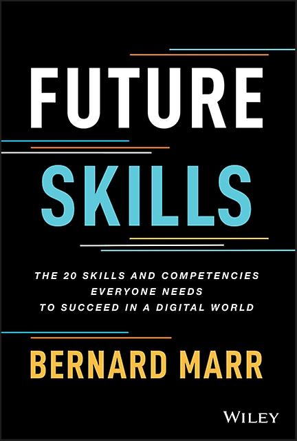 Future Skills by Marr & Bernard Advanced Performance Institute & Buckinghamshire & UK Hardback Book