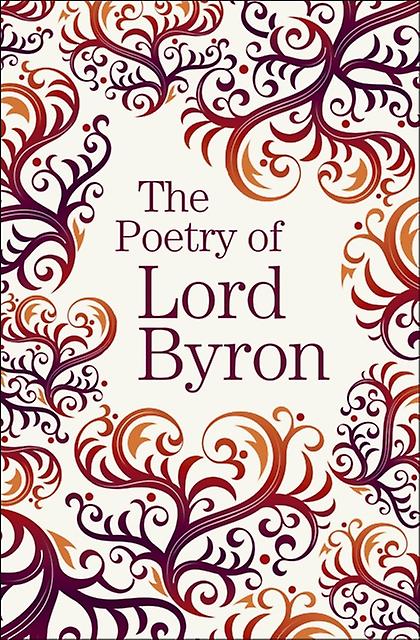 The Poetry Of Lord Byron by Lord Byron Paperback