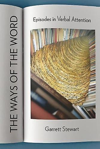 The Ways Of The Word by Garrett Stewart Paperback