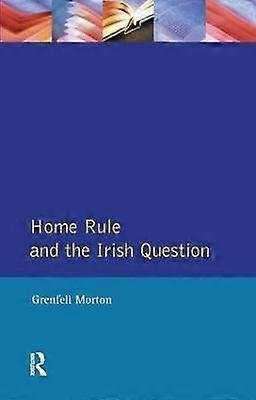 Home Rule and the Irish Question