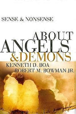 Sense & Nonsense about Angels & Demons