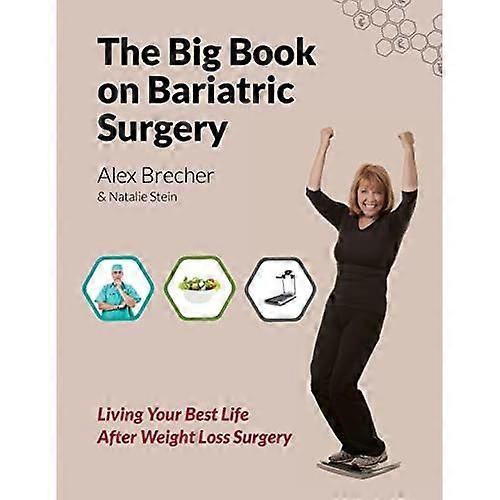 The BIG Book on Bariatric Surgery