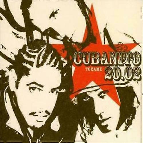Cubanito 20.02 Tocame CD (2006)