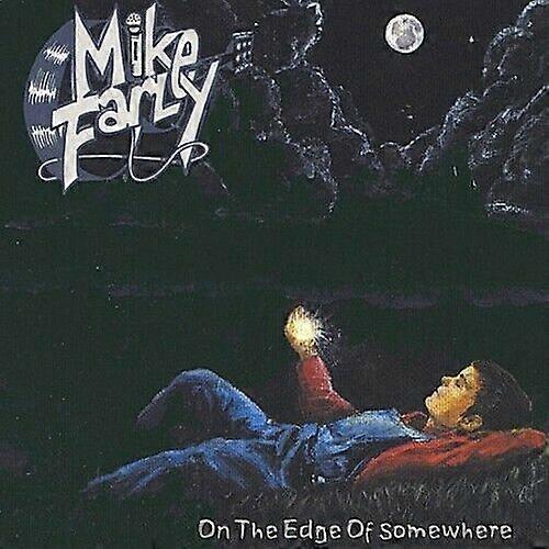 マイク・ファーリー On the Edge of Somewhere CD