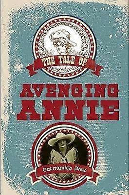 The Tale of Avenging Annie