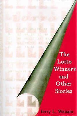 The Lotto Winner's and Other Stories