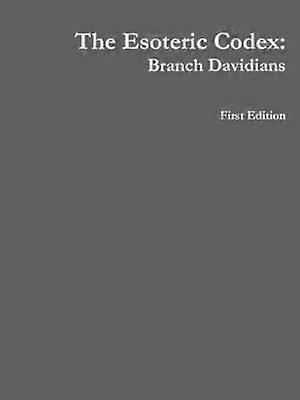 The Esoteric Codex: Branch Davidians