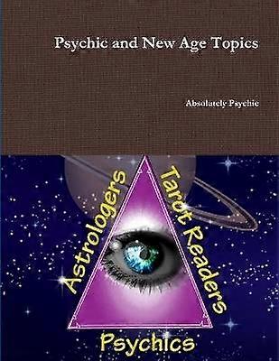 Psychic and New Age Topics