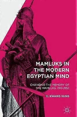 Mamluks in the Modern Egyptian Mind