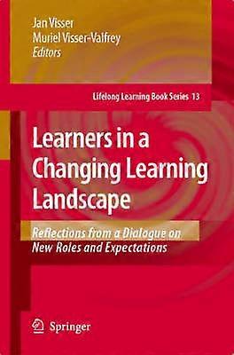 Learners in a Changing Learning Landscape
