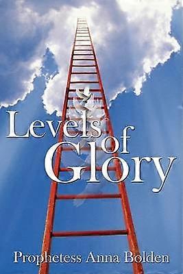 Levels of Glory