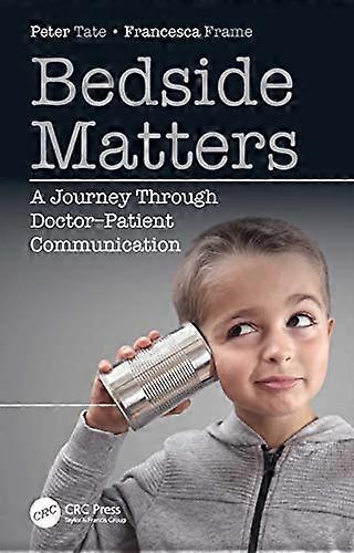 Bedside Matters: A Journey Through Doctor Patient Communication