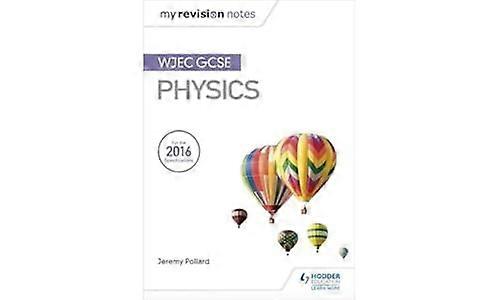My Revision Notes: WJEC GCSE Physics