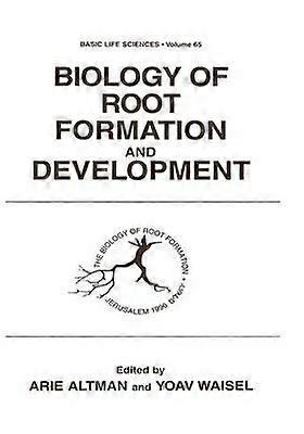 Biology of Root Formation and Development