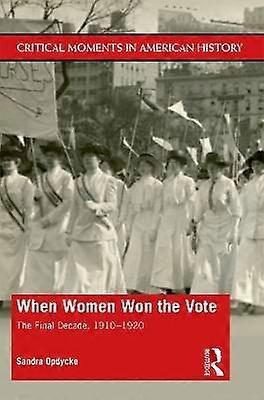 When Women Won The Vote