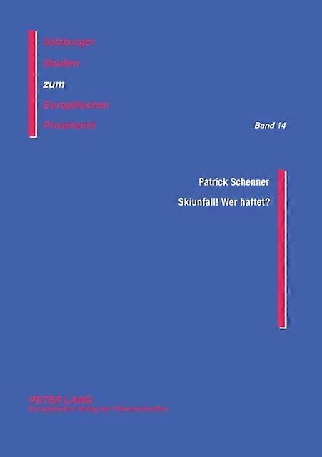 Skiunfall Wer Haftet by Patrick Schenner Paperback