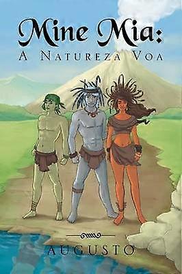 Mine Mia A Natureza Voa