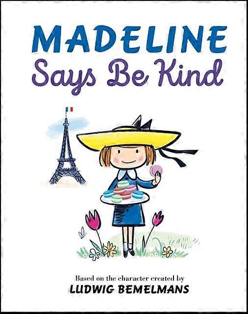Madeline Says Be Kind by Ludwig Bemelmans Hardback Book