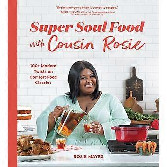 Super Comida Caseira com a Prima Rosie - Rosie Mayes