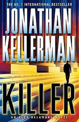 Killer (Alex Delaware series Book 29)