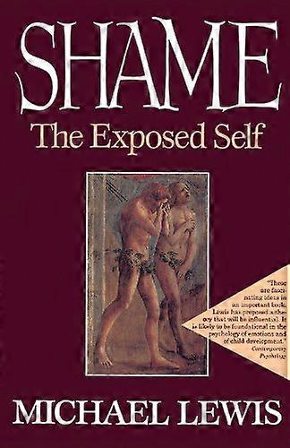 Schande das ausgesetzte Selbst