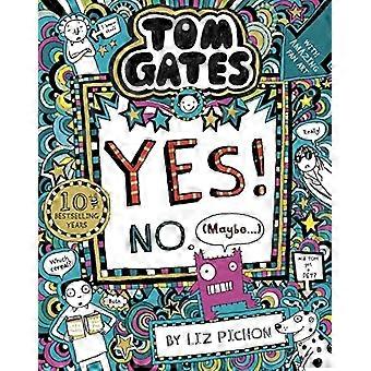 Tom Gates: Tom Gates: Ja! Nr. (Måske...)