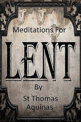 Meditations for Lent