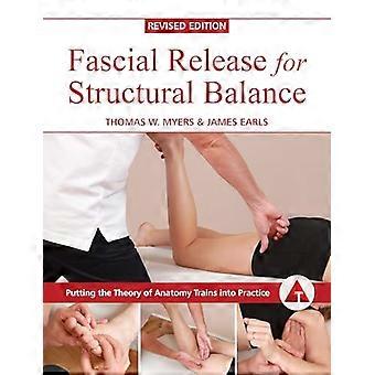 Fascial Release für strukturellen Saldos, überarbeitete Ausgabe