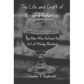La vita e l'arte di Richard Paterson: l'uomo che ha definito l'arte della miscelazione del whisky.