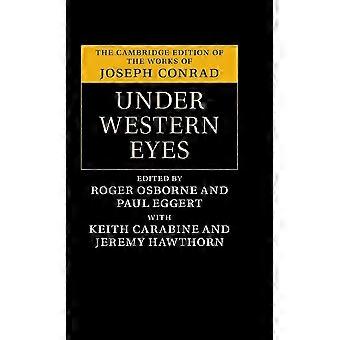 Under western eyes the cambridge edition of the works of joseph conrad