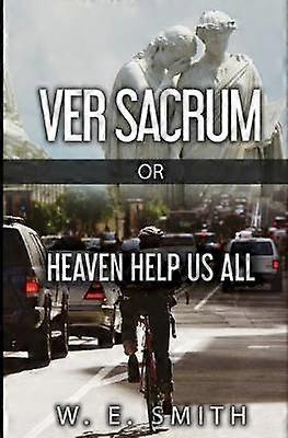 Ver Sacrum oder Himmel hilf uns allen