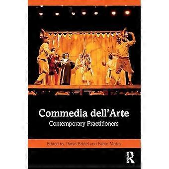 Commedia Dell'arte: Samtidsutøvere