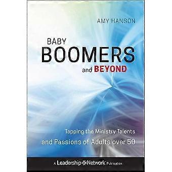 Baby Boomers And Beyond - Amy Hanson - Hardcover - en Book